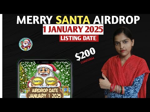 Merry santa airdrop | Merry santa listing date | new airdrop instant withdraw |