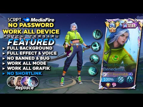 Script Skin Benedetta Starlight Street Thrasher No Password | Full Effect & Voice - Patch Terbaru