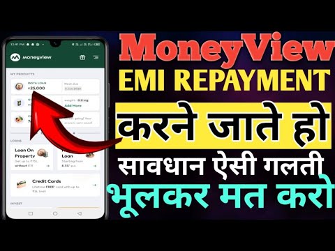 Moneyview EMI REPAYMENT करने। जाते हो सावधान ऐसी ग़लती भूलकर भी मत करना बर्बाद हो जाओगे Full Details