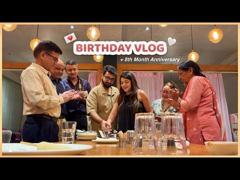 Birthday Vlog + 8th Month Anniversary Celebration 🧁💕