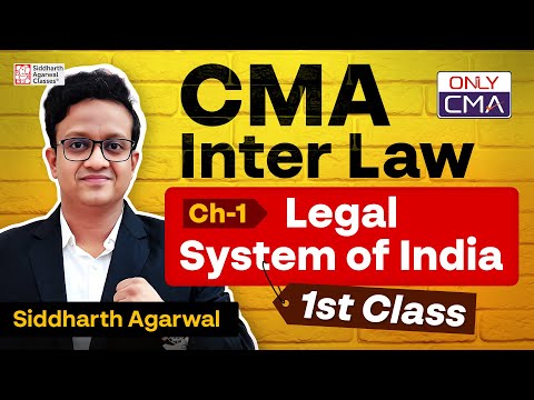 CMA Inter Law 1st Class | Demo Class | Chapter 1 | Introduction to Law | Siddharth Agarwal