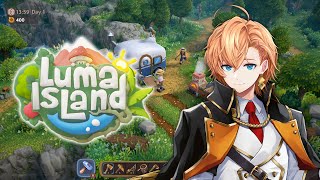 【ルマ島】チルしたい気分なので農業したりしてみようかなって【Luma Island】