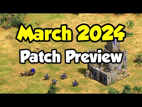 March 2024 - New Patch Preview (AoE2)