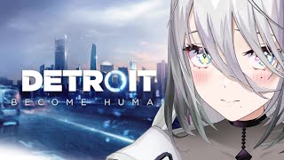 【 Detroit: Become Human 】#1 人間そっくりなアンドロイド？！【ソフィア・ヴァレンタイン/にじさんじ】