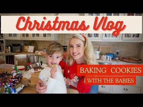 Christmas Vlog | Baking with the Babies