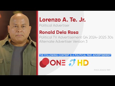 Ronald Dela Rosa Political TV Ad Q4 2024-2025 30s (Alternate Advertiser Version 3) [CC/HD]