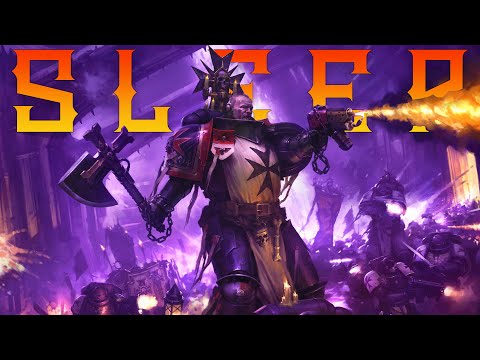 Lore To Sleep To ▶ Warhammer 40k: Black Templars