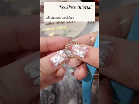 How to make a moonstone necklace | jewelry necklace tutorial | tutorial jewelry diy necklace at home