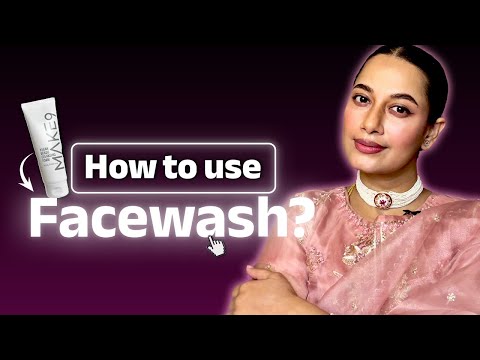 How to Use Facewash?