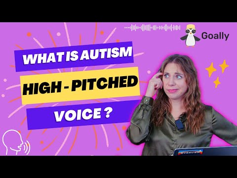 Autism High Pitched Voice: Why It Happens & How to Help