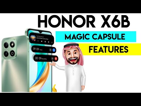 Honor X6b Magic Capsule - Everything You Need To Know