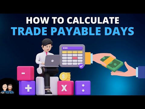 How to Calculate the Trade Payable Days in Business