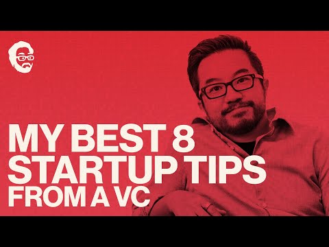 My 8 Best Startup tips from 10+ Years of Investing