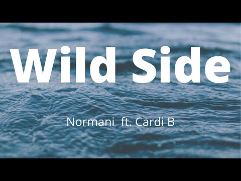 Normani - Wild Side (Lyrics) ft. Cardi B