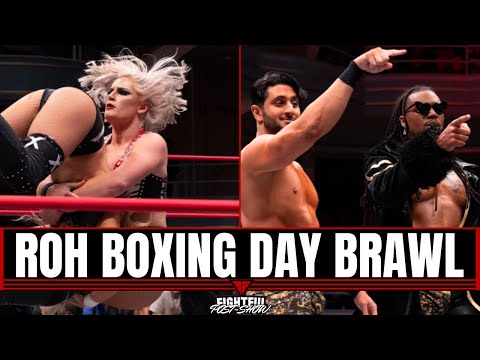 Final Battle Fall Out  | ROH Boxing Day Brawl 12/26/2024 Full Show Review & Results