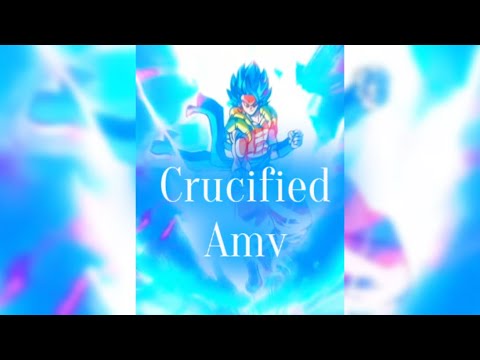 Gogeta Edit / AMV | Crucified