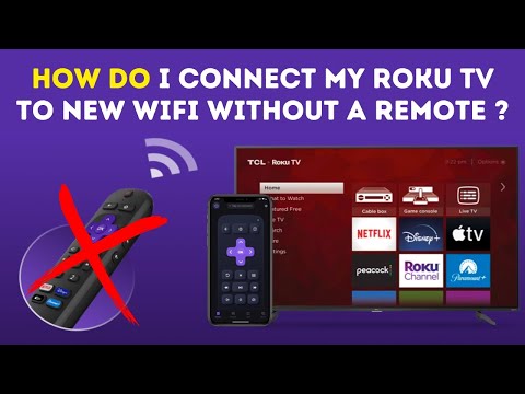 How do I Connect my Roku TV to New WiFi Without a Remote