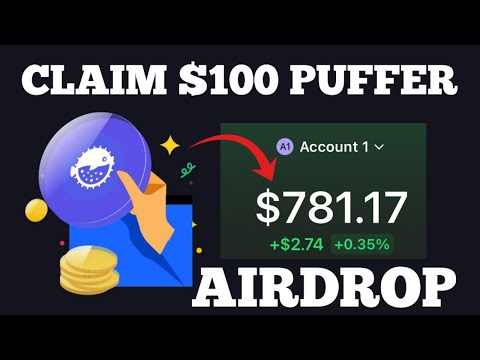 Claim Free $100 PUFFER Token To Your Wallet | Puffer Airdrop