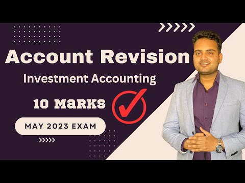 Account Revision Lecture for May 2023 Exam | Investment Accounting Revision| Ca Exam May 2023