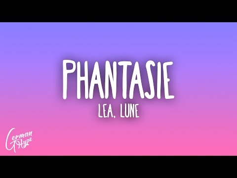 LEA x Lune - Phantasie