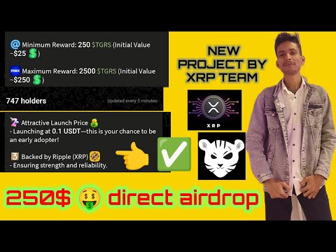 NEW XRP SECRET PROJECT 🤑 | JOIN NOW NEW TIGERS PROJECT 250 $ Airdrop | new🌟 project like dogs🐕