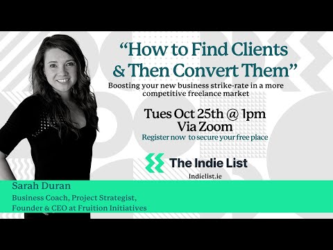 The Indie List "Finding & Converting Freelancer Clients" with Sarah Duran