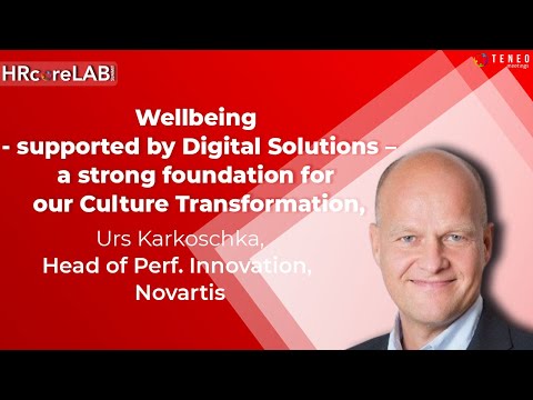 Wellbeing supported by Digital Solutions a strong foundation for our Culture Trans. - 9th HRcoreLAB