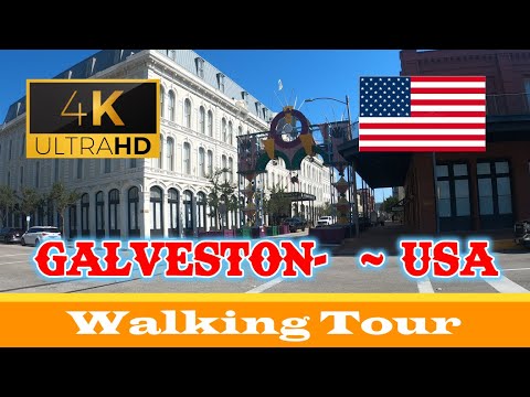 🇺🇸 Fantastic Galveston ~ Walking Tour - USA 🇺🇸