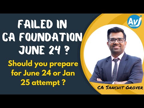 Failed in CA Foundation June 24 exams | Should I appear in Sep 24 or Jan 25 attempt now?