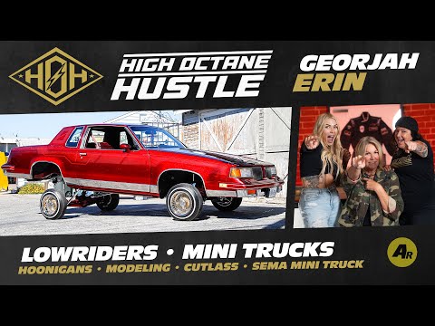 High Octane Hustle E39 - Georjah Erin, Lowrider Cutlass, Mini Truck Build, Modeling and Hoonigans