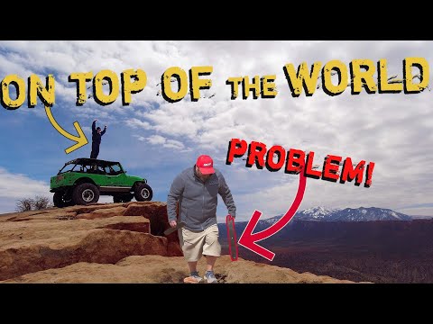 Trouble On Top Of The World! Moab Adventure with @TorqMastersIndustries