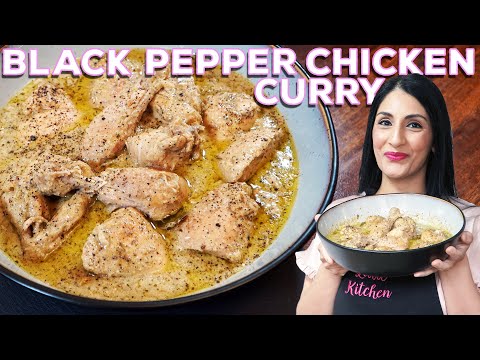 This BLACK PEPPER CHICKEN CURRY is SO TASTY | Chicken Kali Mirch Recipe | Murgh Kali Mirch