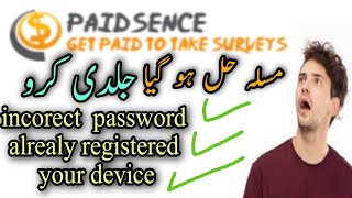 How to create paidsence account . how to solve problems in paidsence .incorect password and already.