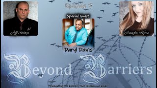 Beyond Barriers Podcast - Episode 7 - Daryl Davis