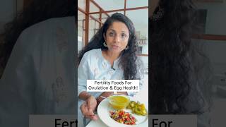 Fertility Foods For Ovulation & Egg Health #ovulation #eggquality #infertility #feedshorts