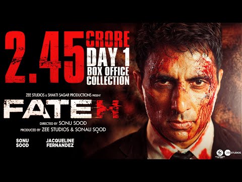 Fateh | Box Office Collection (Day 1) | Sonu Sood | Jacqueline Fernandez | In Cinemas Now!