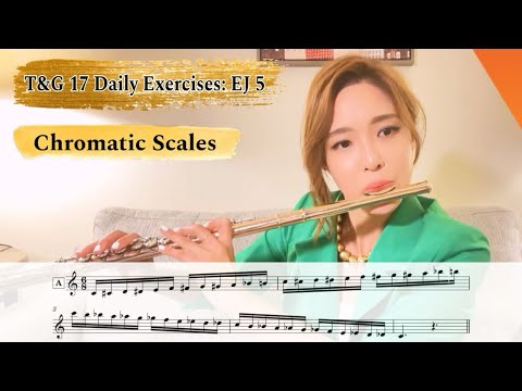 EJ 5 : "Chromatic Scales" from Taffanel and Gaubert 17 Daily Exercises #flute #practice #challenge