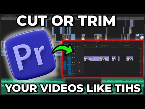 How To Cut Or Trim Your Videos Properly In Premiere Pro