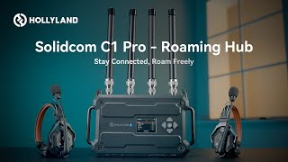 Introducing Solidcom C1 Pro – Roaming Hub | Stay Connected, Roam Freely