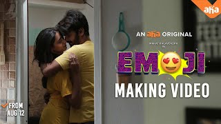 EMOJI - Exclusive Making video | Mahat, Maanasa, Devika |  Aug 12 | #EmojiOnAha | An Aha Original