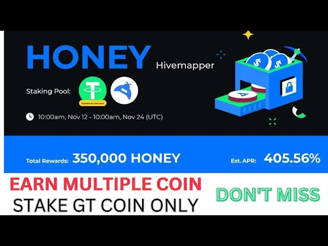 💯$HONEY (HIVEMAPPER)|EARN 0.35 MILLION $HONEY COIN | ONLY STAKE USDT OR HONEY | DONT MISS THIS OFFER