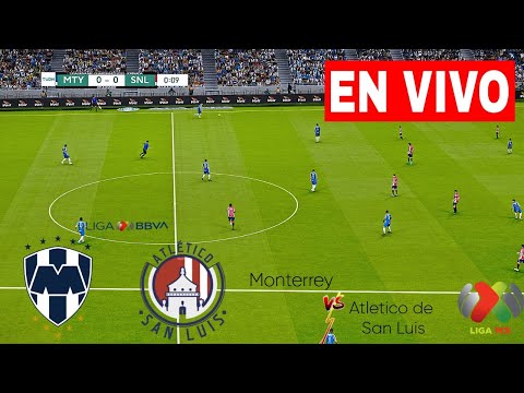 🔴 MONTERREY VS SAN LUIS EN VIVO Y EN DIRECTO / LIGA MX APERTURA 2024