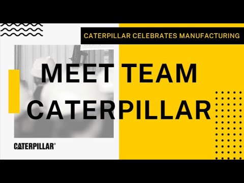 The Faces of Caterpillar Manufacturing