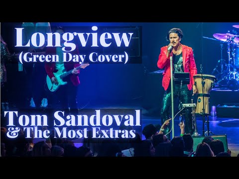 Tom Sandoval & The Most Extras COVER Longview by Green Day