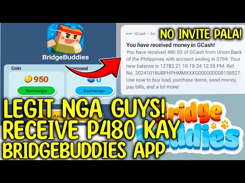 LEGIT NGA MGA GUYS! RECEIVE ₱480 KAY BRIDGEBUDDIES APP KAHIT WALANG INVITE KAHIT ISA