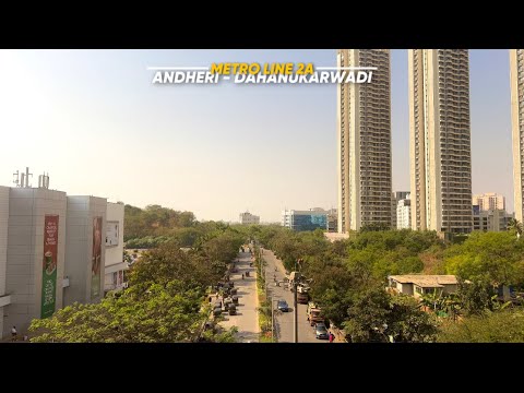 Mumbai Metro Line 2A Phase - 2 | Andheri (w) - Dahanukarwadi |  मुंबई मेट्रो