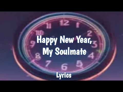 Eagle Studio - Happy New Year, My Soulmate - Lyrics - 2025.