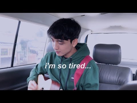 i'm so tired... ( Lauv & Troye Sivan ) Acoustic Cover