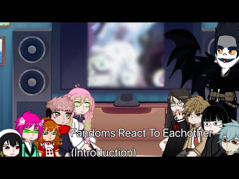 | Fandoms React To Eachother | Introduction | Mika_gacha |