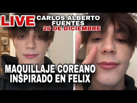 LIVE DE CARLOS ALBERTO FUENTES [26 DE DICIEMBRE] ME MAQUILLO #tiktok #viralvideo #chisme #bailando